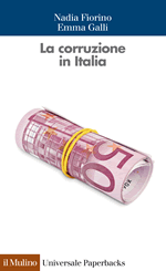 Copertina della news Nadia FIORINO e Emma GALLI, La corruzione in Italia