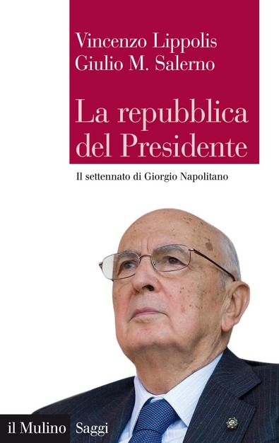 Cover articolo Vincenzo LIPPOLIS e Giulio M. SALERNO, La repubblica del Presidente