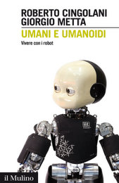 1 febbraio @Roma - incontro su «Robot. Se gli umanoidi assomigliano troppo agli umani»