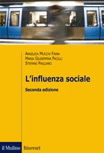 Copertina della news MUCCHI FAINA, PACILLI, PAGLIARO, L'influenza sociale