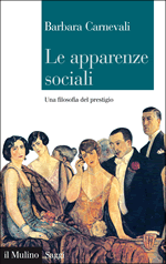 Copertina della news Barbara CARNEVALI, Le apparenze sociali