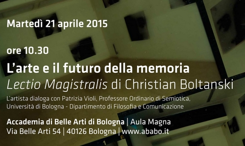 21 aprile, BOLOGNA, Lectio magistralis di Christian Boltanski