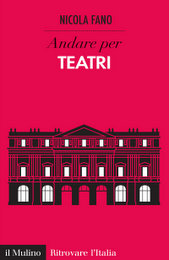 22 settembre @Bologna - presentazione del volume «Andare per teatri»
